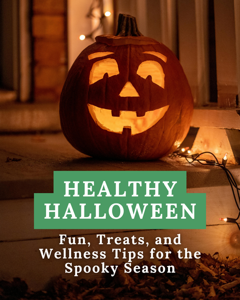 Healthy Halloween: Fun, Treats, and Wellness Tips for the Spooky Season